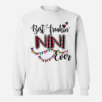 Best Freakin' Nini Ever Christmas - Grandma Gift Sweatshirt Sweatshirt | Crazezy UK