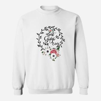 Best Gigi Ever Sweatshirt | Crazezy