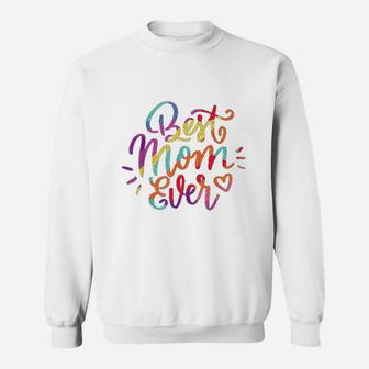 Best Mom Ever Rainbow Pride Themed Mothers Day Sweatshirt - Seseable
