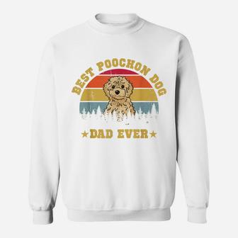 Best Poochon Dog Dad Ever Fathers Day Xmas Gift Sweatshirt | Crazezy DE