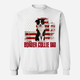 Border Collie Dad American Flag 4Th Of July Dog Lovers Sweatshirt | Crazezy CA