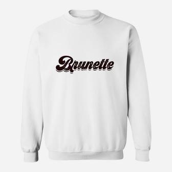 Brunette Hair Color Retro Babe Sweatshirt | Crazezy UK