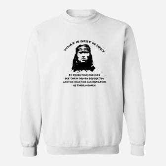 Bullshirt What Is Best In Life Sweatshirt | Crazezy AU