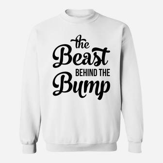Bump Pregnancy Shirt - The Beast Behind The Bump Sweatshirt | Crazezy UK
