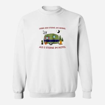 Camping & Wohnwagen Liebhaber Sweatshirt 1000 Sterne Himmel statt Hotel - Seseable