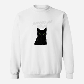 Cat Cool Impress Me Human Graphic Sweatshirt - Thegiftio UK