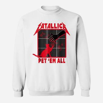 Catallica - Pet 'Em All Funny Cat T-Shirt Sweatshirt | Crazezy DE