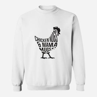 Chicken Nugs And Mama Hugs For Chicken Nuggets Lover Funny Sweatshirt | Crazezy CA