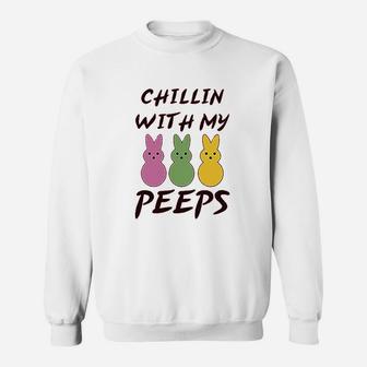 Chillin With My Peeps Bunny Funny Humor Easter Sweatshirt | Crazezy CA