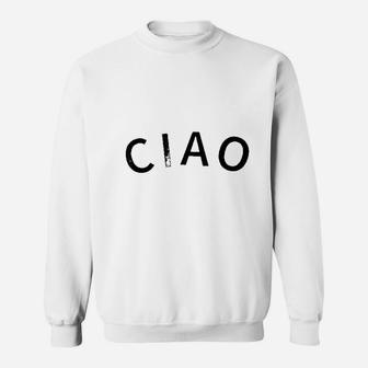 Ciao Italia Sweatshirt - Thegiftio UK