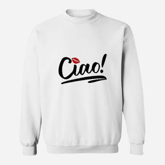 Ciao Sweatshirt - Thegiftio UK