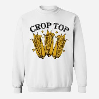 Corn Crop Top Funny Farmer Farming Corn Lover Summer Sweatshirt Sweatshirt | Crazezy