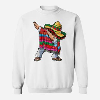 Dabbing Mexican Poncho Cinco De Mayo Men Sombrero Funny Dab Sweatshirt | Crazezy CA