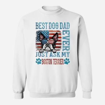 Dad Boston Terrier Best Dog Dad Ever Usa Flag Sweatshirt | Crazezy