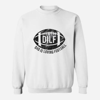 Dad Is Loving Football Sweatshirt | Crazezy DE