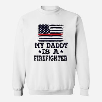 Daddy Is A Firefighter Sweatshirt | Crazezy AU