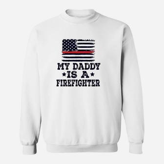 Daddy Is A Firefighter Sweatshirt | Crazezy CA