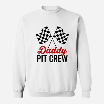 Daddy Pit Crew Racing Party Sweatshirt | Crazezy