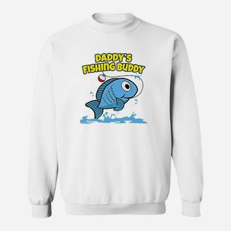 Daddys Fishing Buddy Sweatshirt | Crazezy CA