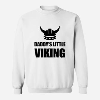 Daddys Little Viking Sweatshirt | Crazezy