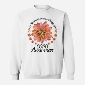Daisy Flower In November We Wear Orange For Copd Awareness Sweatshirt | Crazezy UK