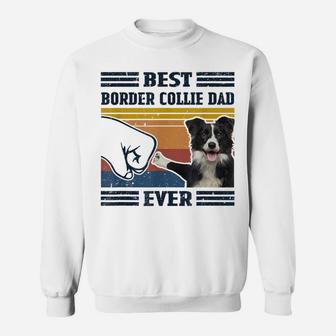Dog Vintage Best Border Collie Dad Ever Father's Day Sweatshirt | Crazezy