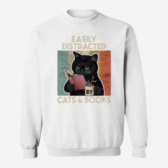 Easily Distracted By Cats And Books For Cat Lovers Sweatshirt Sweatshirt | Crazezy