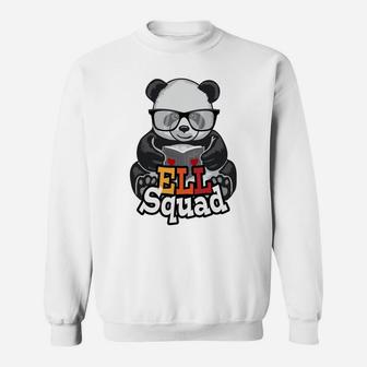 Ell Squad English Language Learner School Teacher Panda Sweatshirt Sweatshirt | Crazezy