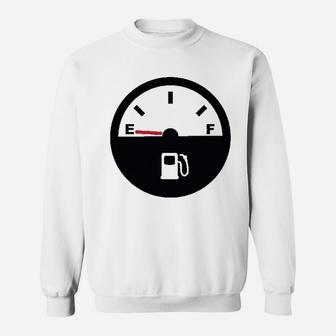 Empty Gas Low Fuel Vehicle Sweatshirt | Crazezy