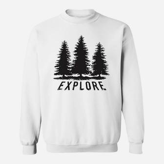 Explore Pine Trees Outdoor Adventure Cool Sweatshirt | Crazezy UK