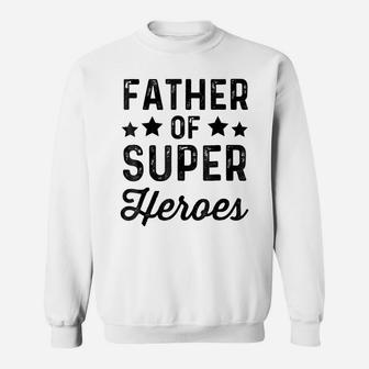 Father Super Heroes | Funny Superhero Daddy Shirt Sweatshirt | Crazezy