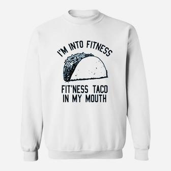 Fitness Taco Sweatshirt | Crazezy