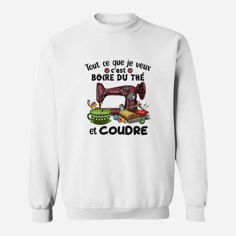Französisches Tee & Nähen Liebhaber Sweatshirt – Tout ce que je veux... - Seseable