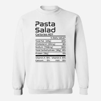 Fun Pasta Salad Nutrition Facts Thanksgiving Christmas Food Sweatshirt | Crazezy UK
