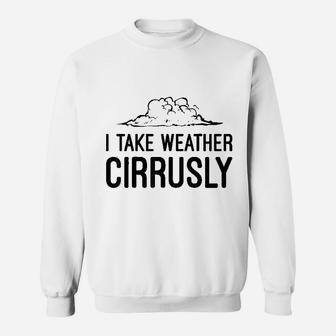Funny Meteorologist Gift Kids Men Women Weather Meteorology Sweatshirt | Crazezy CA