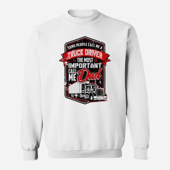 Funny Semi Truck Driver T Shirt Gift For Truckers And Dads Sweatshirt | Crazezy UK