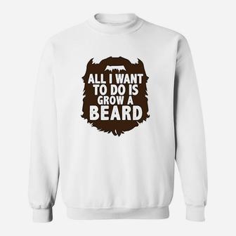 Funny Trendy Boys Rompers All I Want To Do Is Grow A Beard Sweatshirt | Crazezy
