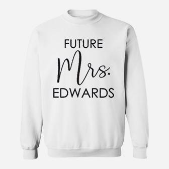 Future Mrs Edwards Sweatshirt - Thegiftio UK