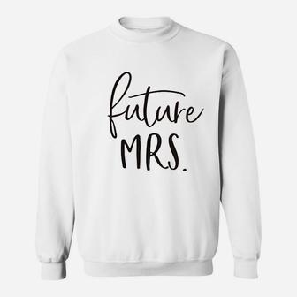 Future Mrs Sweatshirt - Thegiftio UK