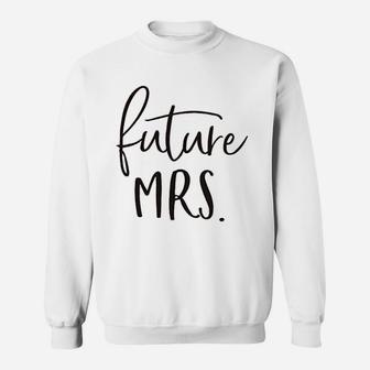 Future Mrs Sweatshirt - Thegiftio UK