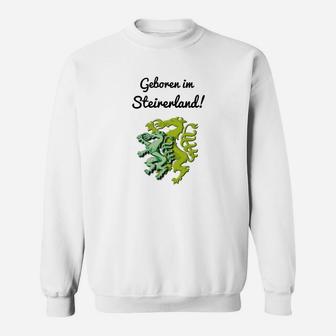 Geboren im Steirerland Weißes Sweatshirt mit Drachenmotiv, Stolz aus Steiermark - Seseable