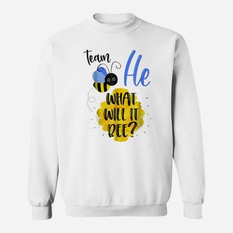 Gender Reveal Team He Shirt Boy What Will It Bee Or She Tee Sweatshirt | Crazezy DE