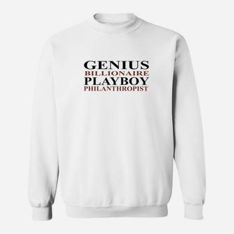 Genius Billionaire Philanthropist Sweatshirt | Crazezy DE