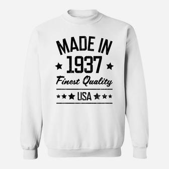 Gift For 83 Year Old Man Woman Made In 1937 Usa Black Print Sweatshirt Sweatshirt | Crazezy