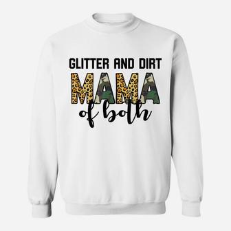 Glitter And Dirt Mom Of Both Leopard And Camo Mama Of Both Sweatshirt | Crazezy AU