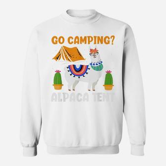 Go Camping Alpaca Tent - Funny Llama Lover Camper Sweatshirt | Crazezy AU