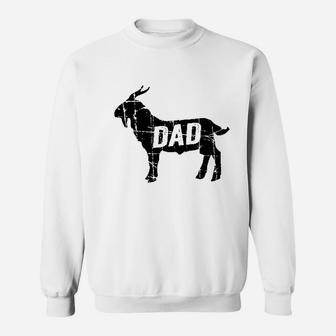 Goat Dad Greatest Sweatshirt | Crazezy
