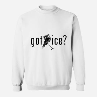 Got Ice Hockey Lovers Sweatshirt | Crazezy