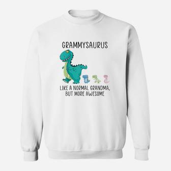 Grammysaurus Like A Normal Grandma But More Awesome Sweatshirt | Crazezy