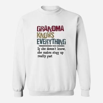 Grandma Knows Everything If She Doesnt Know Gift Sweatshirt | Crazezy AU